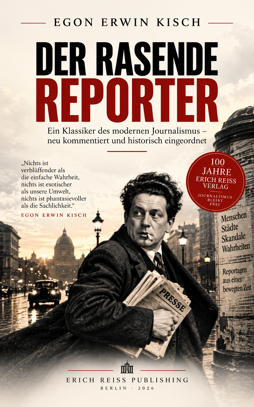Cover Der rasende Reporter von Egon Erwin Kisch · Hrsg. Alvan Bovay · Vorwort Jonathan Falk