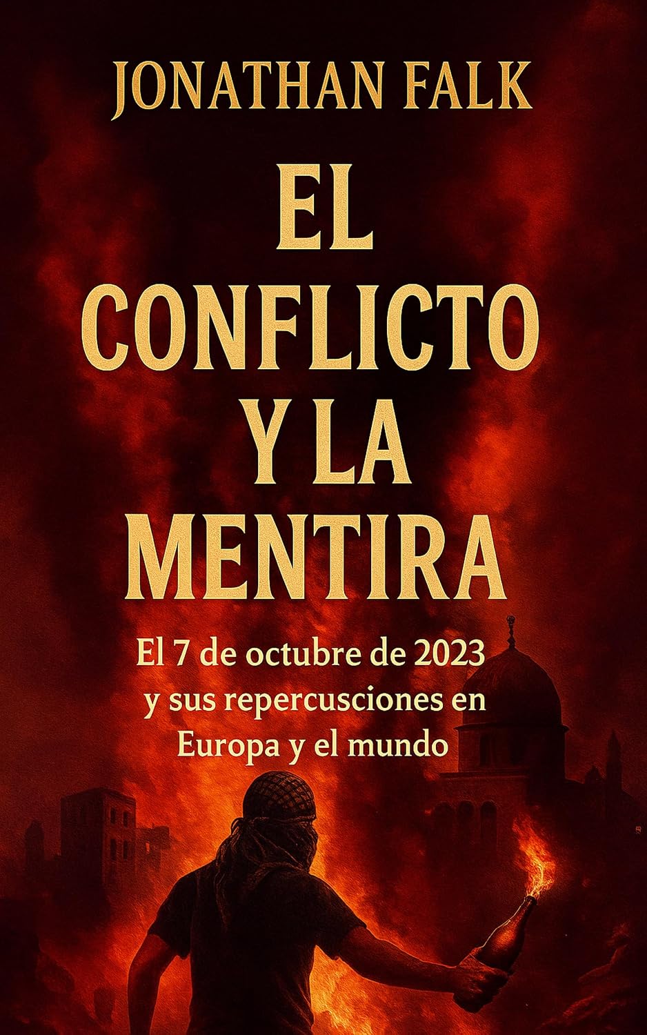 Cover El Conflicto y la Mentira von Jonathan Falk