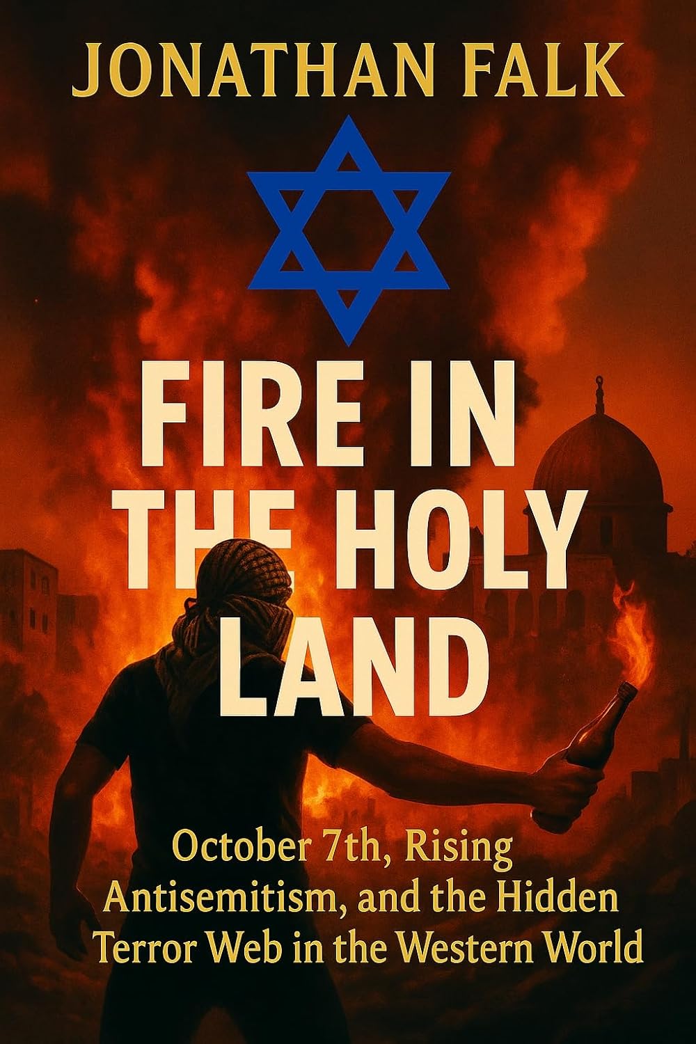 Cover Fire in the Holy Land von Jonathan Falk
