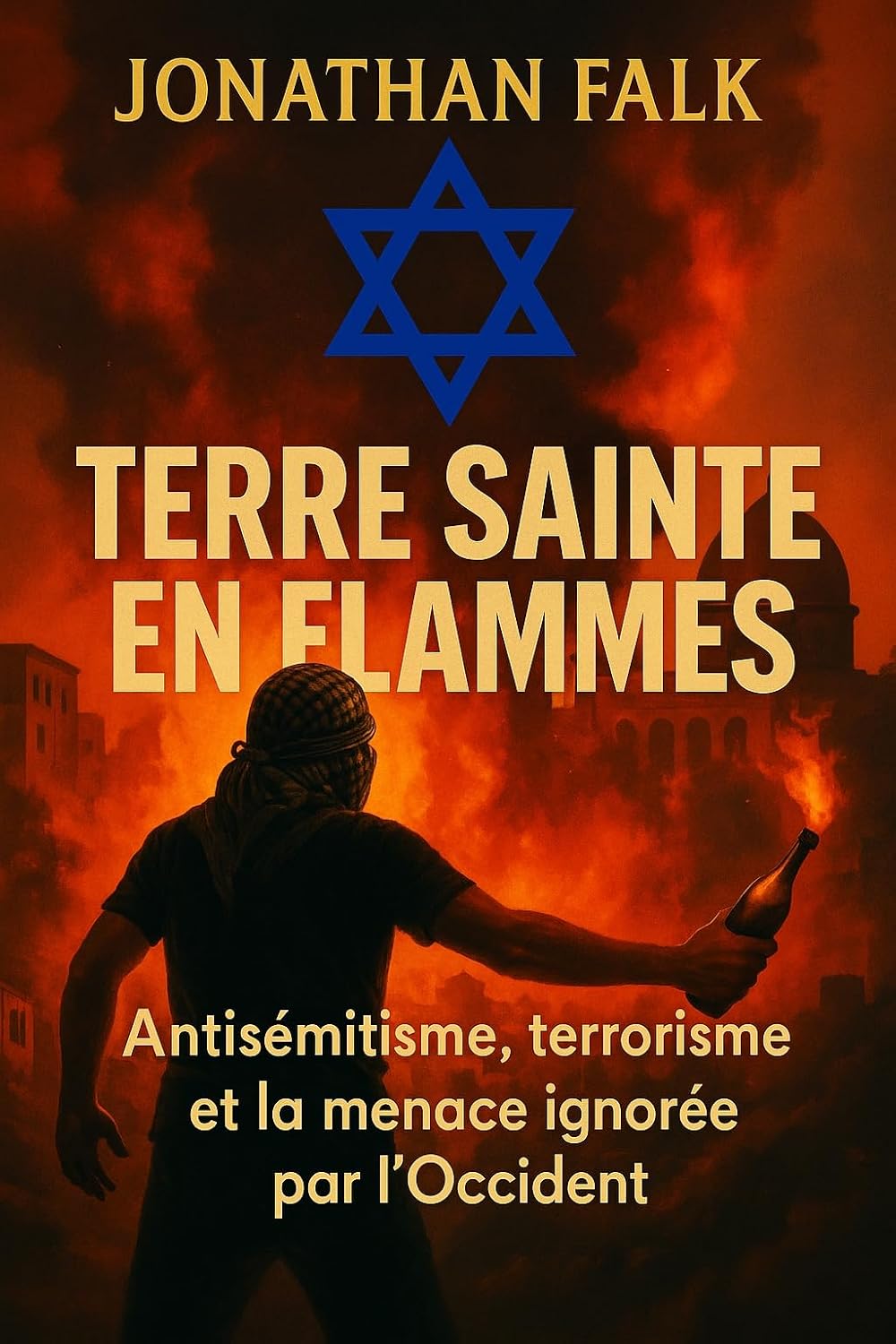 Cover Terre Sainte en Flammes von Jonathan Falk